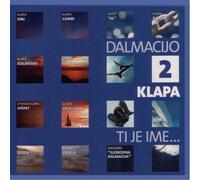 Razni Izvodaci-Various - Dalmacijo Klapa Ti Je IME 2 [Import]