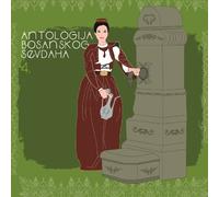 RAZNI IZVODJACI-Antologija Bosanskog Sevdaha 4
