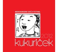 RAZNI IZVODJACI-Djecji Festival Kukuricek 2012