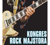 Razni Izvodjaci - RAZNI IZVODJACI-Kongres Rock Majstora