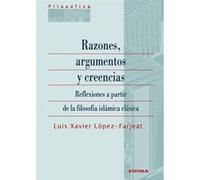Razones, Argumentos Y Creencias - [Livre en VO] Luis Xavier Lopez Farjeat (Auteur)