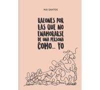 Razones Por Las Que No Enamorarse De Una Persona Como... Yo