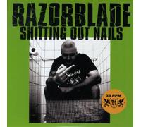 Razorblade - Shitting Out Nails