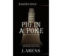 Razor's Edge: Pig In A Poke
