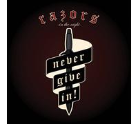 Razors in the Night - Never Give in [Import]