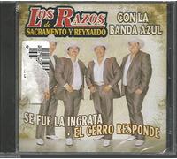 Razos De Sacramento Y Reynaldo - Se Fue La Ingrata