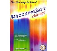 Razzamajazz for Clarinet: Starts with Just One Note - Takes You Up to Ten - [Livre en VO] Sarah Watts (Auteur)