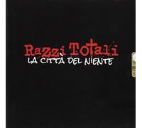 Razzi Totali - La Citta' Del Niente