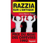 Razzia sur l'antique - Prix Quai des Orfèvres 1992