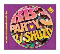 Rb Party 3 Mixed By DJ Shuzo [Import allemand]