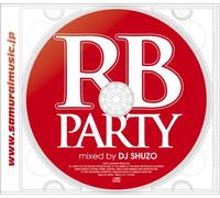 Rb Party Mixed By DJ Shuzo [Import allemand]