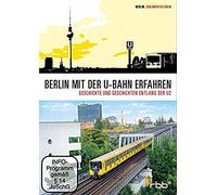 Rbb - Berlin mit der U-Bahn Erfahren: Geschichte und Ges