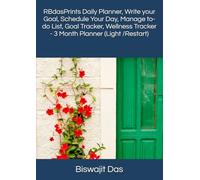 RBdasPrints Daily Planner, Write your Goal, Schedule Your Day, Manage to-do List, Goal Tracker, Wellness Tracker - 3 Month Planner (Light /Restart)