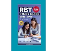 RBT Exam Study Guide 2025: 1000 Practice Questions, Answers & Rationales for the Registered Behavior Technician Test - Covers All 6 Task List Domains with Proven ABA Strategies