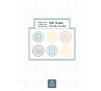 RBT Exam Study Guide 2025: Registered Behavior Technician Test Prep with Task List Breakdown, ABA Examples, and Review Questions: Aligned with the ... and Built-In Review for the 2025 Exam