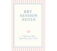 RBT Session Notes Notebook, Collecting Data, Spreading Good Vibes: A Daily Session Log for RBTs, ABA Therapists & Behavior Technicians | Cute Gift for RBTs & ABA Therapists