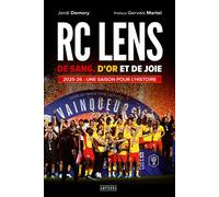 RC Lens - De sang, d'or et de joie 2025-26 : Une saison pour l'Histoire - Jordi Demory - Amphora - broché - Guide