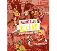 Racing – RC Lens, Un grand club ne meurt jamais