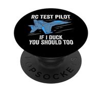 RC Test Pilot If I Duck You Should Too RC Avion PopSockets PopGrip Adhésif