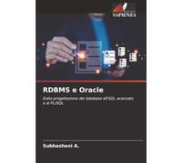 RDBMS e Oracle: Dalla progettazione del database all'SQL avanzato e al PL/SQL