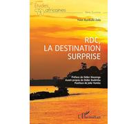 RDC, La destination surprise