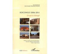 RDCongo 2006-2011 Ce qui a changé - Jean-Marie Dikanga Kazadi - L'harmattan - broché - Essai