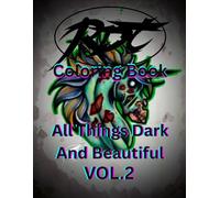 RDT Coloring Book: All Things Dark and Beautiful Vol.2