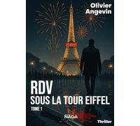 RDV sous la tour Eiffel Tome 1