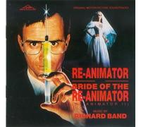 Re-Animator / Bride Of The Re-Animator