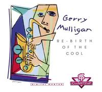 Re-Birth Of The Cool by Gerry Mulligan (1992-06-09)