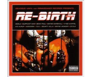 Re-birth Riddim - Sean Paul, Sizzla, Elephant Man