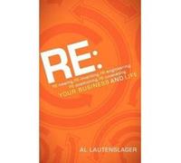 RE by Al Lautenslager Al Lautenslager (Auteur)