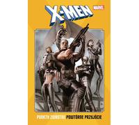 Re-coming. X-Men. Turning Points. Volume 3
