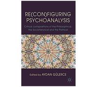 Re(Con)Figuring Psychoanalysis