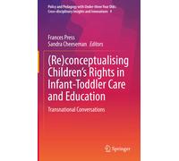 (Re)Conceptualising Children's Rights In Infant-Toddler Care And Education