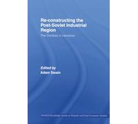 Re-Constructing the Post-Soviet Industrial Region – Routledge