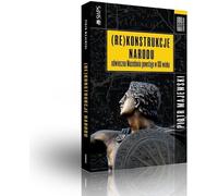 (Re)constructions d'une nation - Piotr Majewski (Buch auf Polnisch)