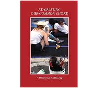 Re-Creating Our Common Chord