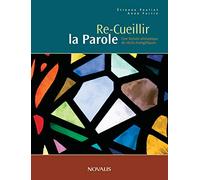 Re-Cueillir la Parole: Une lecture sémiotique de récits évangéliques