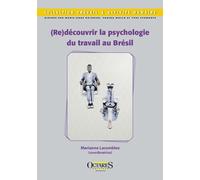 (Re)Découvrir La Psychologie Du Travail Au Brésil