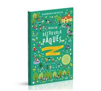 (Re)découvrir Pâques Une expérience à vivre en famille - Barbara Reaoch - Ourania - broché - Document jeunesse