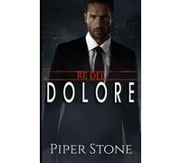 Re del Dolore: un dark romance di mafia