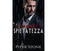 Re della Spietatezza: un dark romance d’amore e mafia