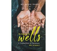 Re-digging the Wells: A Collection of Sermons: 2019- 23 Volume 2
