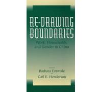 Re-Drawing Boundaries: Work, Households, And Gender In China (Studies On China)