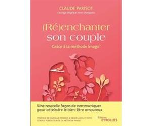 (Ré)enchanter son couple Claude Parisot (Auteur)