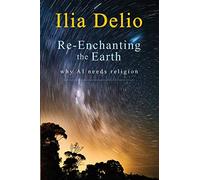 Re-Enchanting The Earth
