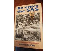 Re-Enter the Sas: The Special Air Services & the Malayan Emergency