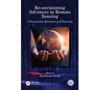 Re-Envisioning Advances In Remote Sensing
