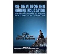 Re-Envisioning Higher Education